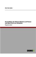 Einflüsse der Wiener Moderne auf Person und Werk Erich von Stroheims