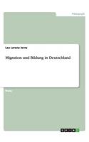 Migration und Bildung in Deutschland