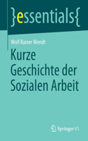 Kurze Geschichte Der Sozialen Arbeit
