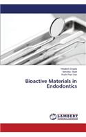 Bioactive Materials in Endodontics