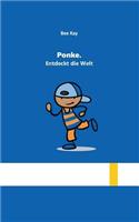 Ponke.: Entdeckt die Welt(German)