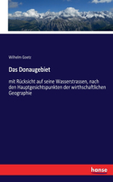 Das Donaugebiet