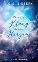 Wie der Klang deines Herzens