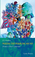 Waking The Warbling Sound