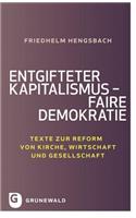 Entgifteter Kapitalismus - Faire Demokratie