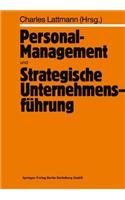 Personal-Management Und Strategische Unternehmensfuhrung