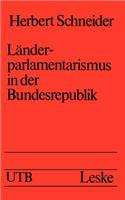 Länderparlamentarismus in Der Bundesrepublik