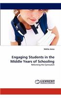 Engaging Students in the Middle Years of Schooling