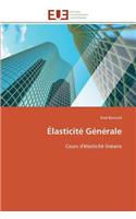 �lasticit� G�n�rale
