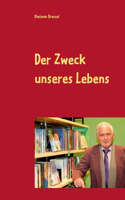 Der Zweck unseres Lebens: Fantasy Roman(German)
