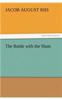 Battle with the Slum