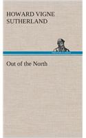 Out of the North
