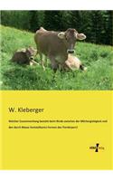 Welcher Zusammenhang besteht beim Rinde zwischen der Milchergiebigkeit und den durch Masse feststellbaren Formen des Tierkörpers?