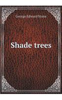 Shade Trees
