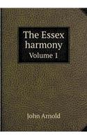 The Essex Harmony Volume 1