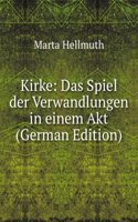 Kirke: Das Spiel der Verwandlungen in einem Akt (German Edition)