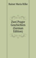 Zwei Prager Geschichten (German Edition)