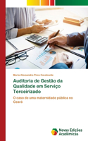 Auditoria de Gestão da Qualidade em Serviço Terceirizado