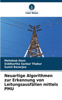 Neuartige Algorithmen zur Erkennung von Leitungsausfällen mittels PMU
