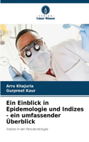 Einblick in Epidemologie und Indizes - ein umfassender Überblick