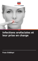 Infections orofaciales et leur prise en charge
