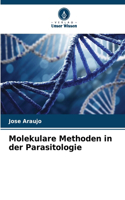 Molekulare Methoden in der Parasitologie