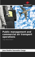 Public management and commercial air transport operations