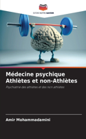 Médecine psychique Athlètes et non-Athlètes