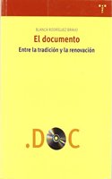 El documento: entre la tradicion y la renovacion (Spanish Edition)