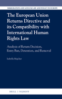European Union Returns Directive and Its Compatibility with International Human Rights Law