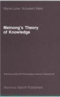 Meinong's Theory of Knowledge