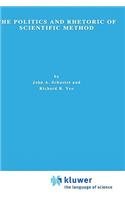 Politics and Rhetoric of Scientific Method