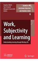 Work, Subjectivity and Learning