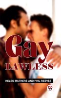 Gay Lawless Helen Mathers And Phil Reeves