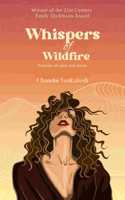 Whispers of Wildfire
