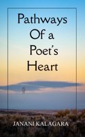 Pathways of a Poet's Heart