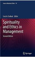 Spirituality and Ethics in Management