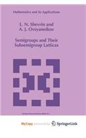 Semigroups and Their Subsemigroup Lattices