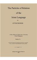 The Particles of Relation of the Isinai Language
