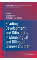 Reading Development and Difficulties in Monolingual and Bilingual Chinese Children