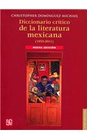 Diccionario Critico de La Literatura Mexicana, 1955-2005