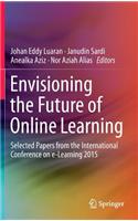 Envisioning the Future of Online Learning
