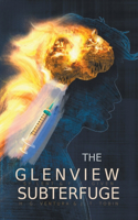 Glenview Subterfuge