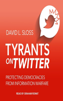 Tyrants on Twitter