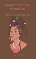 Protective Styling with Braids
