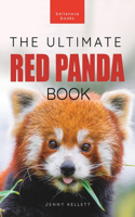 Red Pandas The Ultimate Book