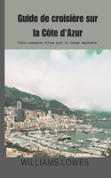 Guide de croisière sur la Côte d'Azur