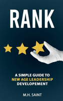Rank: A Simple Guide to New Age Leadership Development.