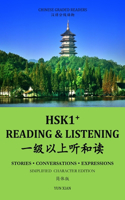 HSK1+ Reading & LISTENING: Chinese Graded Reader