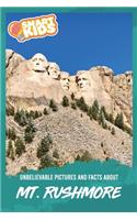 Unbelievable Pictures and Facts About Mt. Rushmore